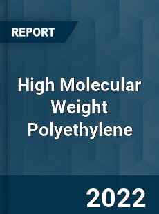 High Molecular Weight Polyethylene Market