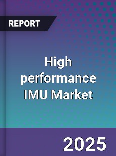 High performance IMU Market