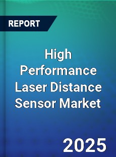 High Performance Laser Distance Sensor Global and China Top Players Market