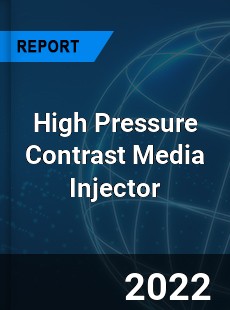 High Pressure Contrast Media Injector Market
