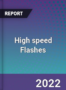 High speed Flashes Market
