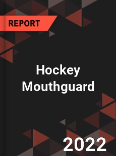 Hockey Mouthguard Market