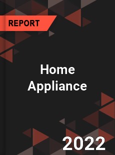 Home Appliance Market