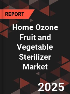 Home Ozone Fruit and Vegetable Sterilizer Global and China Top Players Market