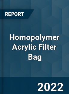 Homopolymer Acrylic Filter Bag Market