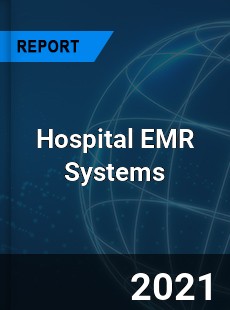 Hospital EMR Systems Market