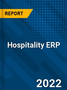 Hospitality ERP Market