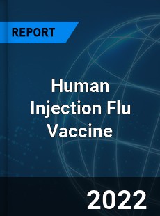 Human Injection Flu Vaccine Market