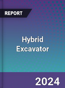 Hybrid Excavator Market S...