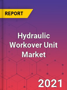 Hydraulic Workover Unit Market