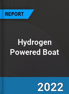 Hydrogen Powered Boat Market