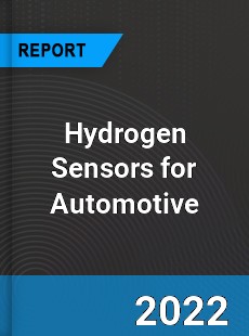 Hydrogen Sensors for Automotive Market