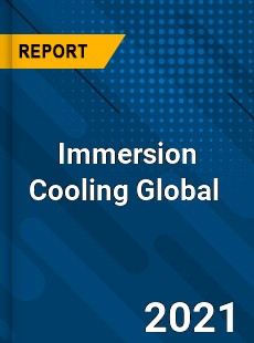 Immersion Cooling Market