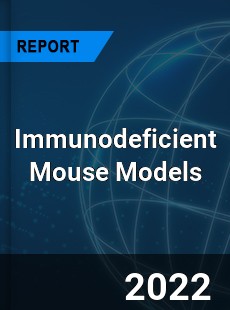 Immunodeficient Mouse Models Market