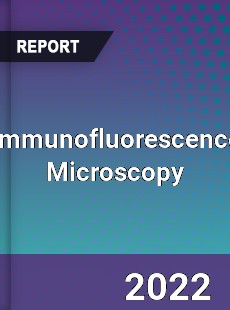Immunofluorescence Microscopy Market