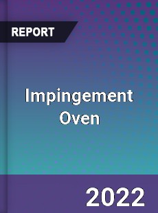 Impingement Oven Market