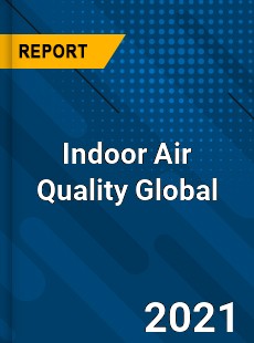 Indoor Air Quality Market