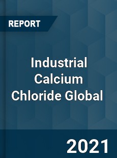 Industrial Calcium Chloride Global Market