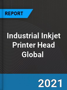 Industrial Inkjet Printer Head Market