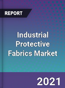 Industrial Protective Fabrics Market