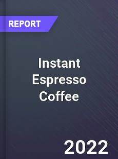 Instant Espresso Coffee Market