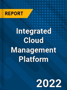 Integrated Cloud Management Platform Market