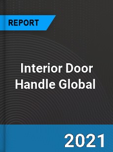 Interior Door Handle Global Market