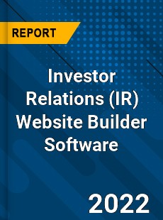 Investor Relations Website Builder Software Market