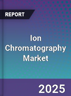 Ion Chromatography Global Market