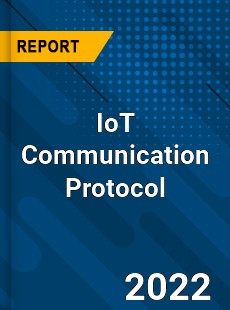 IoT Communication Protocol Market