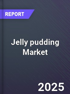 Jelly pudding Market