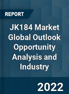 JK184 Market Global Outlook Opportunity Analysis and Industry