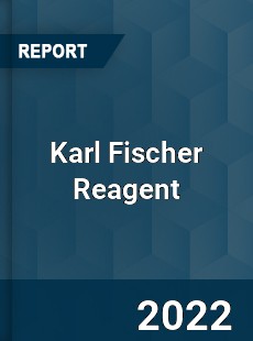 Karl Fischer Reagent Market