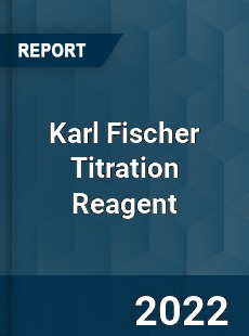 Karl Fischer Titration Reagent Market