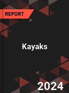 Kayaks Market Trends Growth Drivers and Future Outlook