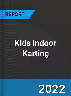 Kids Indoor Karting Market