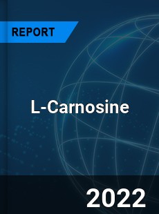 L Carnosine Market Industry Analysis Market Size Share Trends