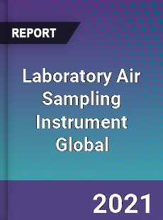 Laboratory Air Sampling Instrument Global Market