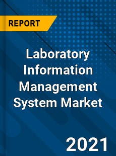 Laboratory Information Management System Market