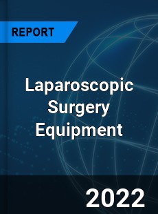 Laparoscopic Surgery Equipment Market