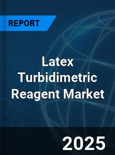 Global Latex Turbidimetric Reagent Industry