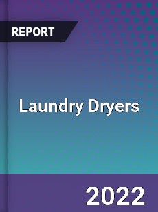 Laundry Dryers Market