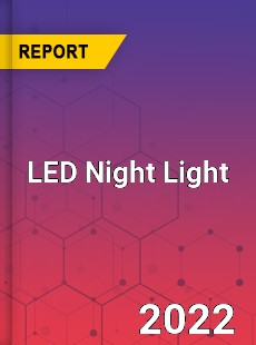 LED Night Light Market