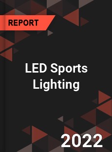 LED Sports Lighting Market