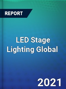 LED Stage Lighting Global Market