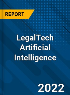 LegalTech Artificial Intelligence Market