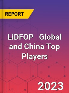 LiDFOP Global and China Top Players Market
