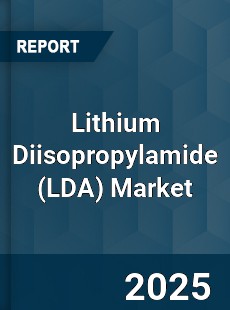 Lithium Diisopropylamide Global and China Top Players Market