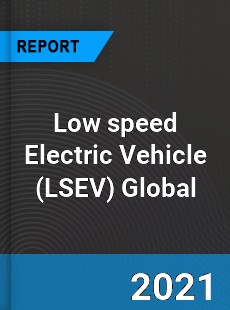 Low speed Electric Vehicle Market