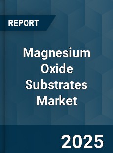 Magnesium Oxide Substrates Market